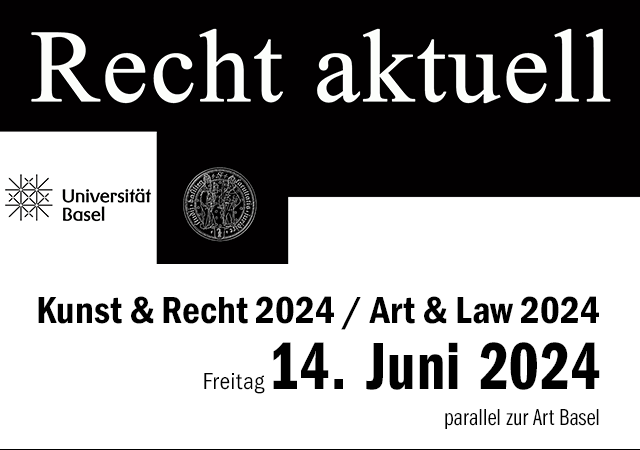 Kunst und Recht 2024 / Art und Law 2024